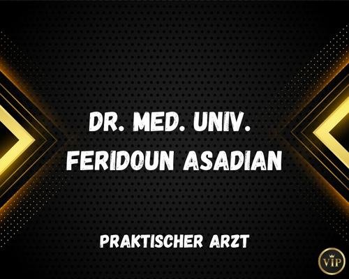 Dr. med. univ. Feridoun Asadian