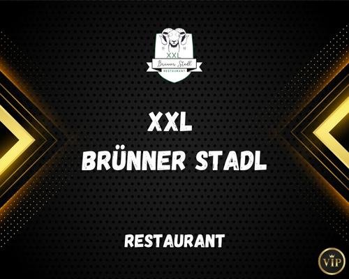XXL Brünner Stadl